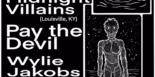 Molly's Midnight Villains \/ Pay the Devil \/ Wylie Jakobs