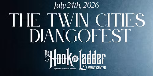 The Twin Cities DJANGOFEST