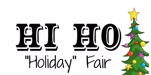 HI HO Holiday Fair