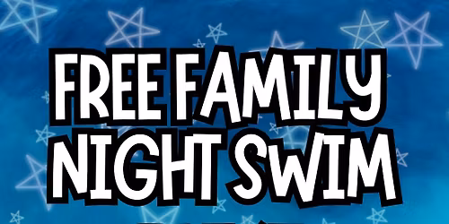Free Family Night Swim - Rockport Parks & Recreation