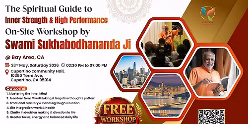 Swami Sukhabodhananda ji's Free In-Person workshop@Bay Area, CA  USA