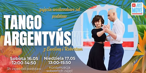 Tango argenty\u0144skie od podstaw z Ewelin\u0105 i Robertem - 16-17.05