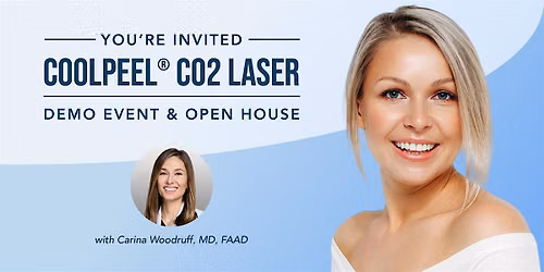CoolPeel\u00ae CO2 Laser Demo & Open House Event With Dr. Carina Woodruff