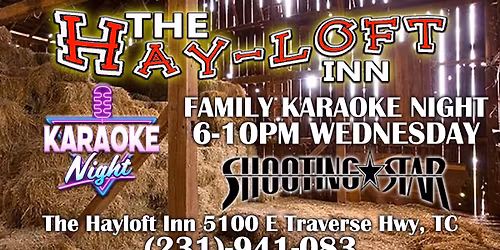 Hayloft Karaoke 6-10! ALL AGES