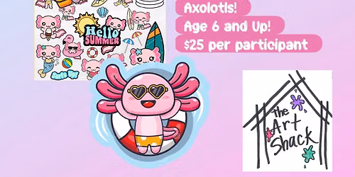 Summer Axolotl Night! 