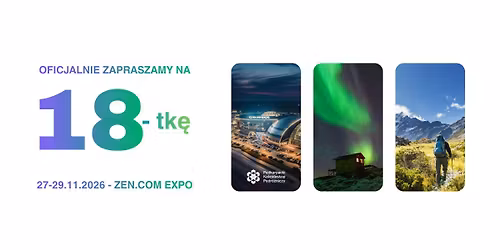 18. Podkarpacki Kalejdoskop Podr\u00f3\u017cniczy - Festiwal Kultur \u015awiata | ZEN COM EXPO | 27-29.11.2026