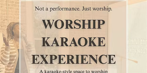 Worship Karaoke Experience (DFW) by The Selah Room