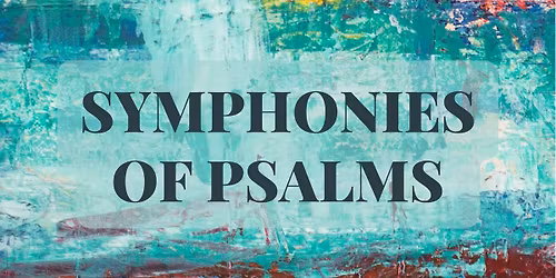 Derby Bach Choir presents: Symphonies of Psalms