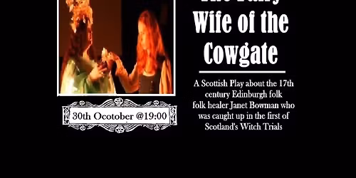 The Fairy Wife of the Cowgate Play