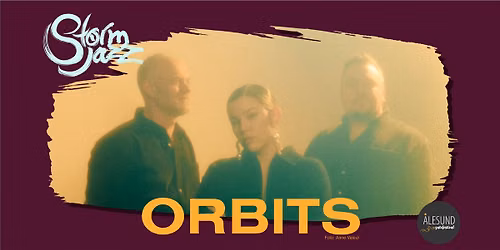 Orbits - \u00e5pningskonsert Stormjazz 2026