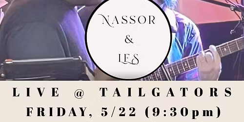 NASSOR AND LES @ TAILGATORS 