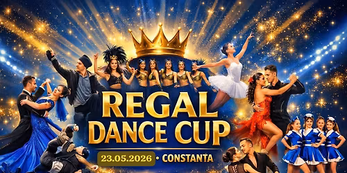 REGAL DANCE CUP CONSTAN\u021aA 