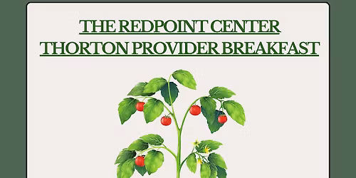 The Redpoint Center Thornton Provider Breakfast