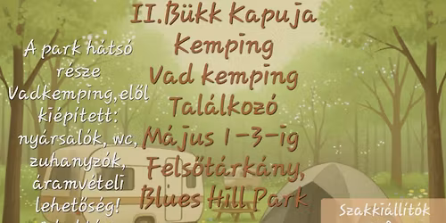 II. B\u00fckk Kapuja Kemping \u00e9s Vadkemping Tal\u00e1lkoz\u00f3\/V\u00e1s\u00e1r\/-Blues Hill Park-Fels\u0151t\u00e1rk\u00e1ny