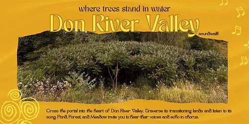 Soundwalk in the Don River Valley