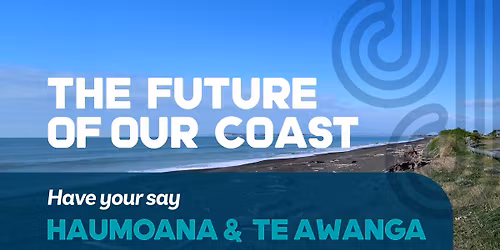The Future of Our Coast drop-in | Haumoana & Te Awanga