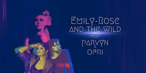 Emily-Rose & The Wild
