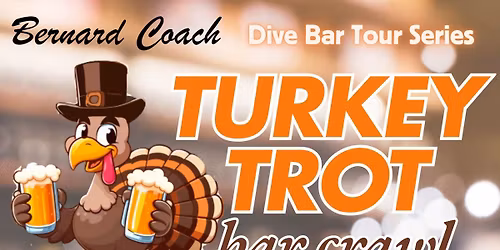 Turkey Trot - WI Dive Bar Tour