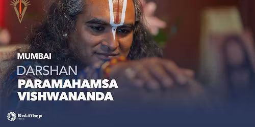Darshan PARAMAHAMSA VISHWANANDA - Mumbai