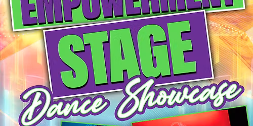 The Empowerment Stage Dance Showcase