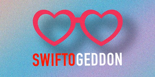 Swiftogeddon - 20 years of Taylor special