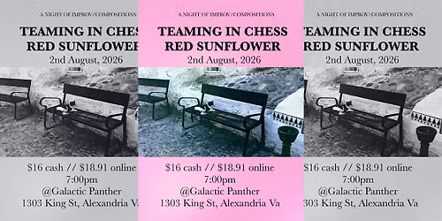 LIVE MUSIC: Red Sunflower + Teaming in Chess