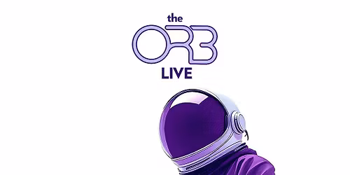 The Orb LIVE