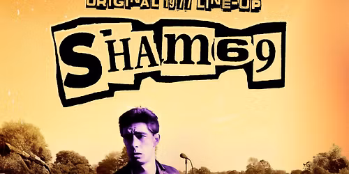 Sham 69 LIVE at The 1865!