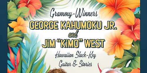 GEORGE KAHUMOKU JR. & KIMO WEST
