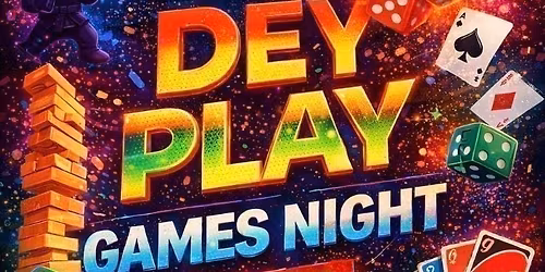 DEY PLAY ESSEX EDITION (GAMES NIGHT)