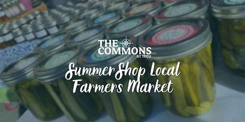 Summer Shop Local Farmers Market July