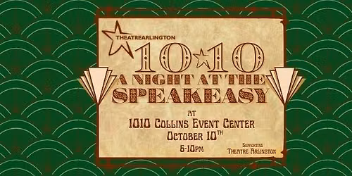 Theatre Arlington: Night at the Speakeasy Gala