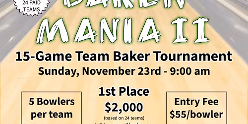 15-Game Team Baker Tournament