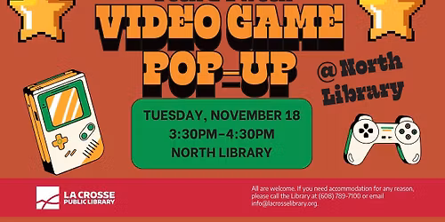 Video Game Pop-Up @ North Library