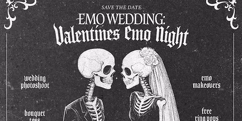 EMO WEDDING VALENTINES EMO NIGHT MONTREAL