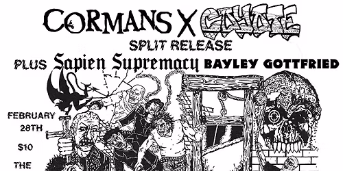 Cormans, Coyote, Sapien Supremacy and Bayley Gottfried at The Corner
