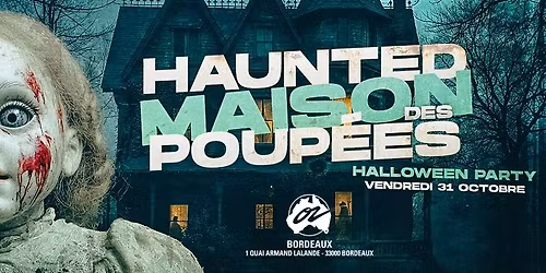 Halloween Party 2025 : Haunted Maison des Poup\u00e9es