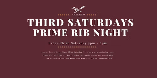 Third Saturdays - PRIME RIB NIGHT