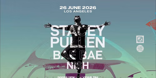 Dirty Epic and INCOGNITO present: STACEY PULLEN (3-Hour Set)
