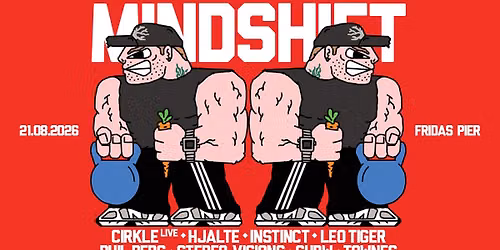 MINDSHIFT pres. CIRKLE (LIVE) & PHIL BERG