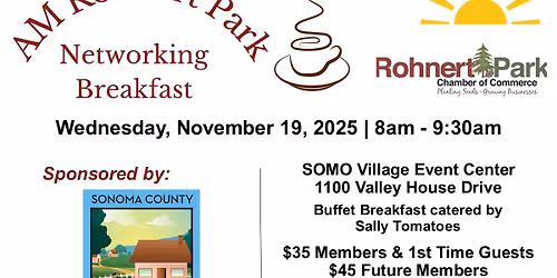 AM Rohnert Park Networking Breakfast-Sponsored by Individual & Family Support Network