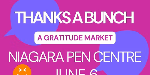 A GRATITUDE MARKET @ NIAGARA PEN CENTRE