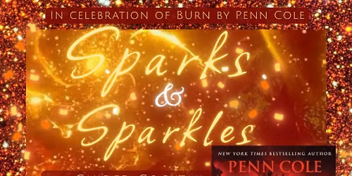 Sparks and Sparkles: Burn Release Party