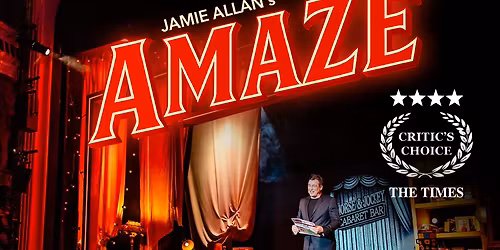 Jamie Allan's Amaze at New World Stages - Stage 5