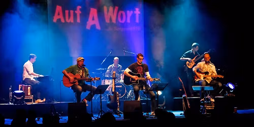 Auf A Wort. Live on Stage! ...die Songs von STS