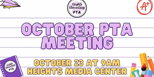 Heights PTA General Membership Meeting