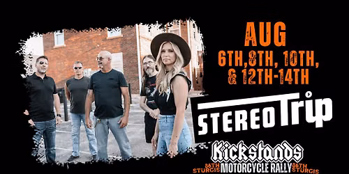 StereoTrip | Kickstands Sturgis 