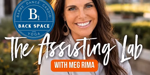 The Assisting Lab with Meg Rima