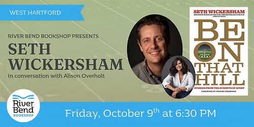 An Evening with Seth Wickersham: Be On That Hill