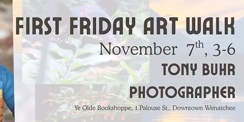 FIRST FRIDAY ART WALK WITH TONY BUHR